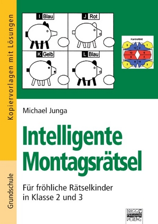 Intelligente Montagsrätsel / Für fröhliche Rätselkinder in Klasse 2 und 3