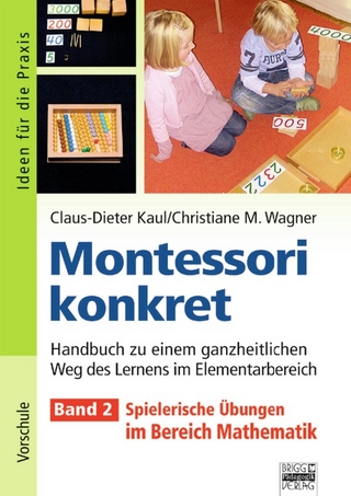 Ideen für die Praxis - Kindergarten und Vorschule / Montessori konkret - Band 2