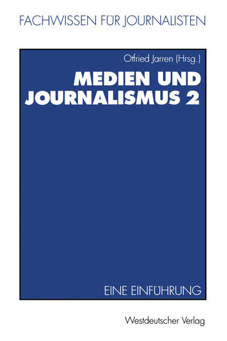 Medien und Journalismus