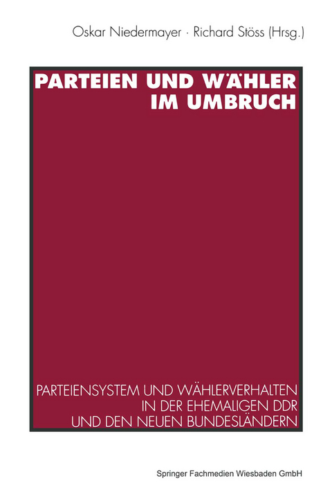 Parteien und W&auml;hler im Umbruch - 