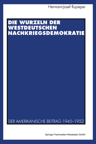 Die Wurzeln der westdeutschen Nachkriegsdemokratie
