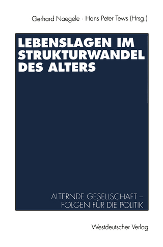 Lebenslagen im Strukturwandel des Alters