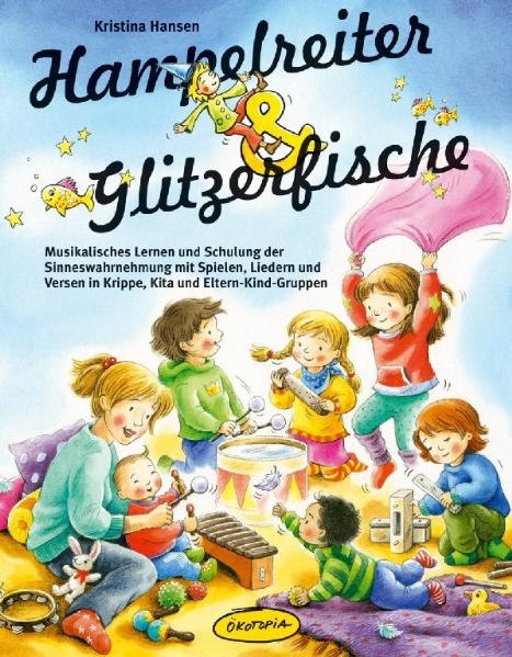 Hampelreiter & Glitzerfische - Kristina Hansen