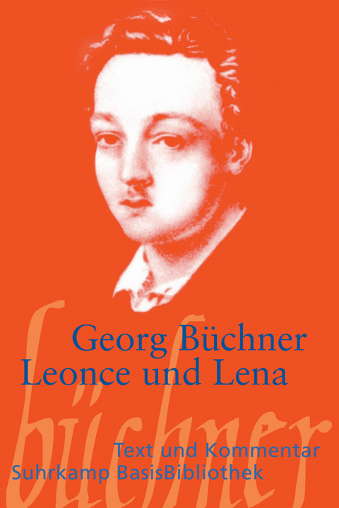 Leonce und Lena - Georg B&uuml;chner