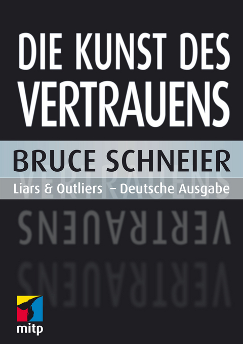 Die Kunst des Vertrauens - Bruce Schneier