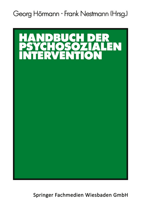Handbuch der psychosozialen Intervention - 