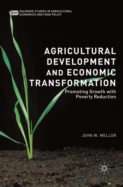 Agricultural Development and Economic Transformation - John W. Mellor