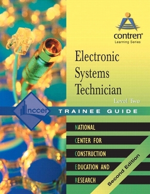 Electronic Systems Technician Level 2 Trainee Guide, 2004 Revision, Ringbound