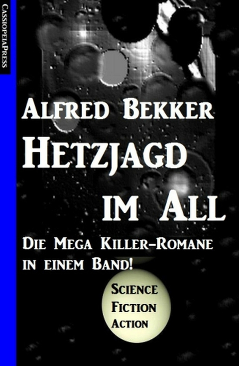 Hetzjagd im All -  Alfred Bekker