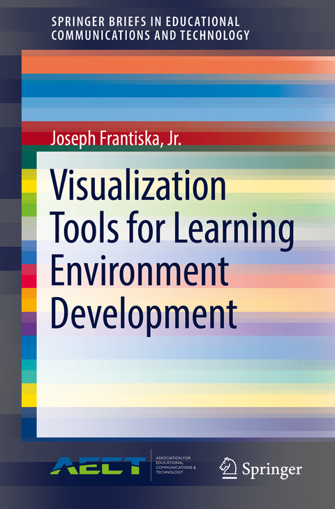 Visualization Tools for Learning Environment Development - Jr. Frantiska  Joseph