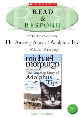 The Amazing Story of Adolphus Tips - Celia Warren