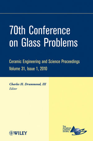 70th Conference on Glass Problems, Volume 31, Issue 1 - 