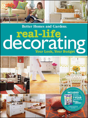 Real-Life Decorating: Better Homes and Gardens