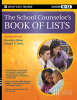 The School Counselor's Book of Lists - Dorothy J. Blum, Tamara E. Davis