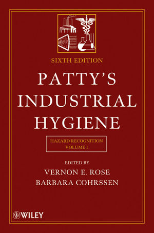Patty's Industrial Hygiene, Volume 1 - 