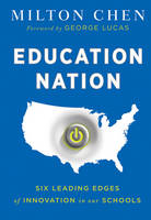 Education Nation - Milton Chen