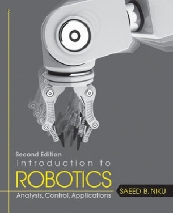 Introduction to Robotics - Saeed B. Niku