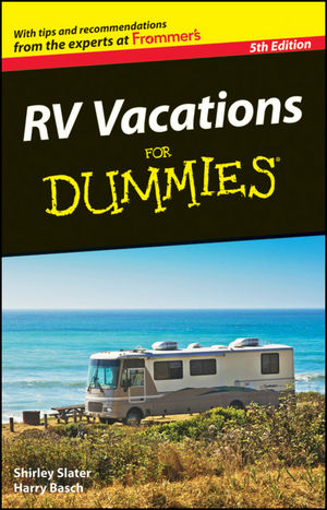 RV Vacations For Dummies - Shirley Slater, Harry Basch