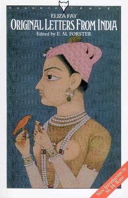 Original Letters From India - Eliza Fay