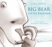 Big Bear, Little Brother - Carl Norac