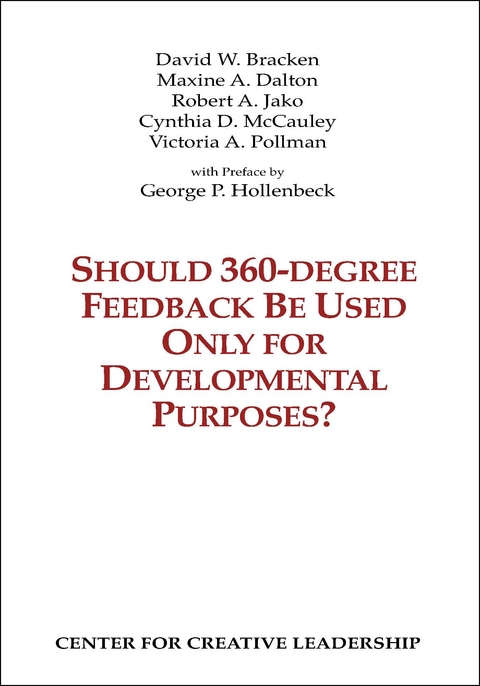 Should 360-degree Feedback Be Only Used For Developmental Purposes? -  BRACKEN,  DALTON,  McCauley