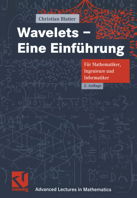 Wavelets &mdash; Eine Einf&uuml;hrung - Christian Blatter