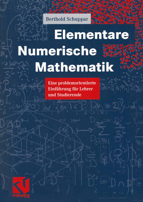 Elementare Numerische Mathematik - Berthold Schuppar