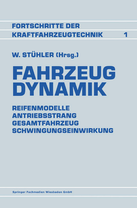 Fahrzeug Dynamik - Prof. Dr.-Ing. Waldemar St&uuml;hler