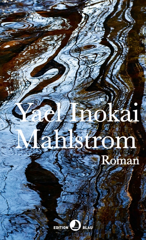 Mahlstrom -  Yael Inokai