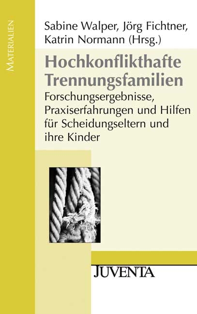 Hochkonflikthafte Trennungsfamilien - 