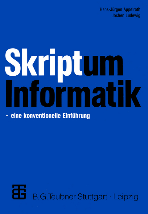Skriptum Informatik - Hans-Jürgen Appelrath, Jochen Ludewig