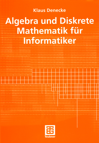 Algebra und Diskrete Mathematik für Informatiker