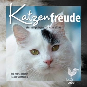 Katzenfreude - Eva M Stadler, Isabel Wintterlin