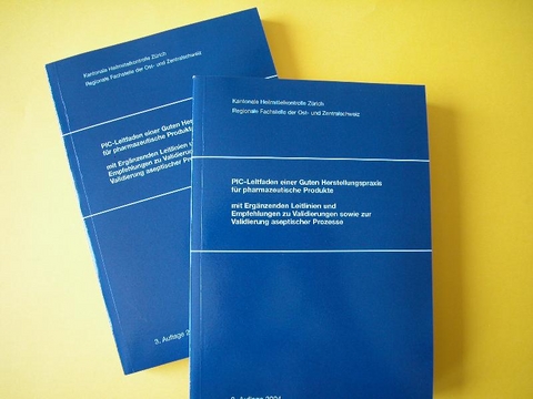 PIC-Leitfaden einer guten Herstellungspraxis f&uuml;r pharmazeutische Produkte - Willi M&uuml;ller