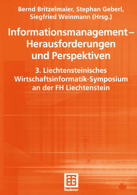 Informationsmanagement &mdash; Herausforderungen und Perspektiven - 