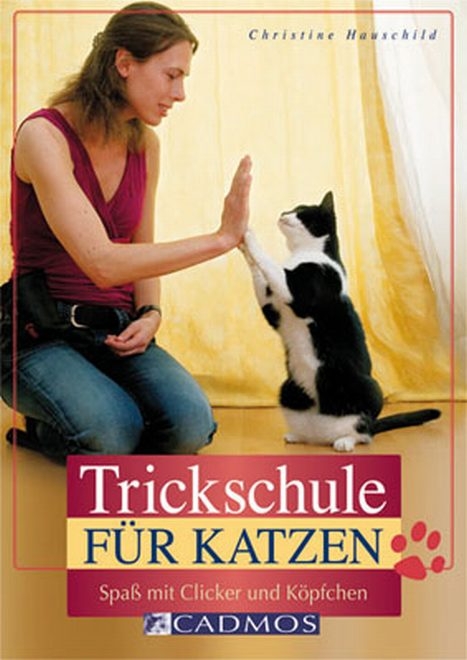 Trickschule f&uuml;r Katzen - Christine Hauschild