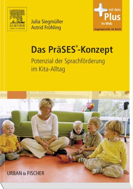 Das Pr&auml;SES-Konzept - Julia Siegm&uuml;ller, Astrid Fr&ouml;hling