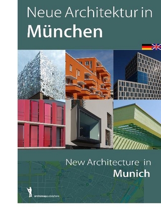 Neue Architektur in München / New Architecture in Munich