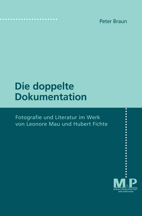Die doppelte Dokumentation - Peter Braun