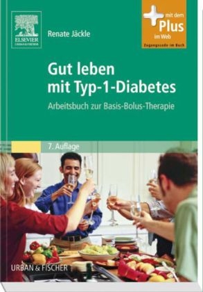 Gut leben mit Typ-1-Diabetes - Renate J&auml;ckle