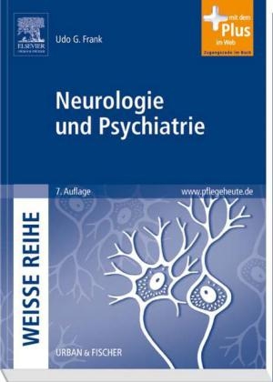 Neurologie und Psychiatrie - Udo G Frank