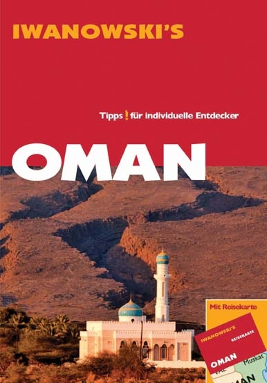 Oman - Reisef&uuml;hrer von Iwanowski - Eberhard Homann, Klaudia Homann