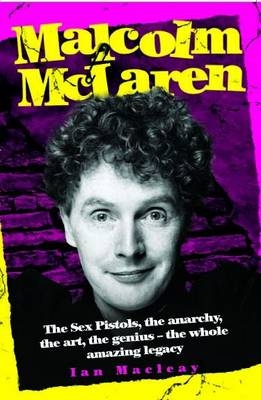Malcolm McLaren - Ian Macleay