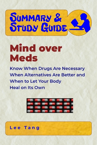 Summary & Study Guide - Mind over Meds