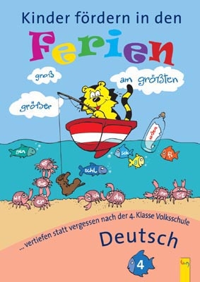 Kinder fördern in den Ferien Deutsch 4. Klasse