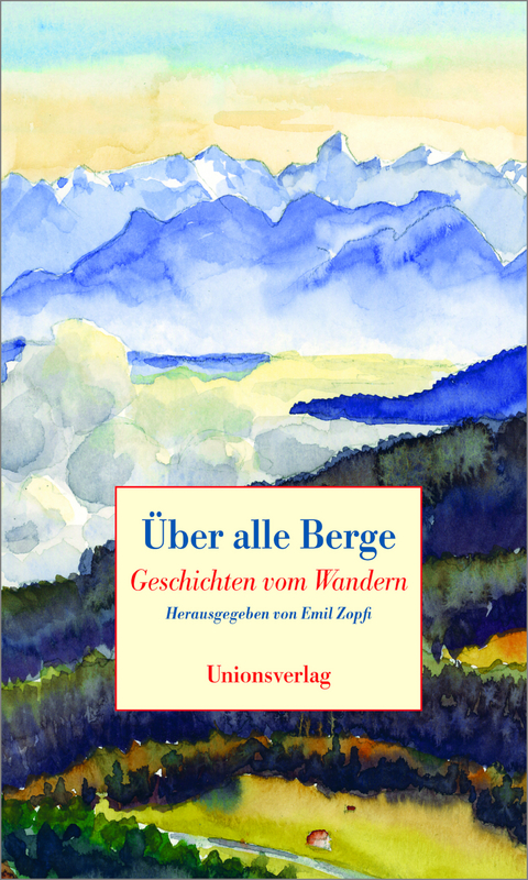 &Uuml;ber alle Berge - 