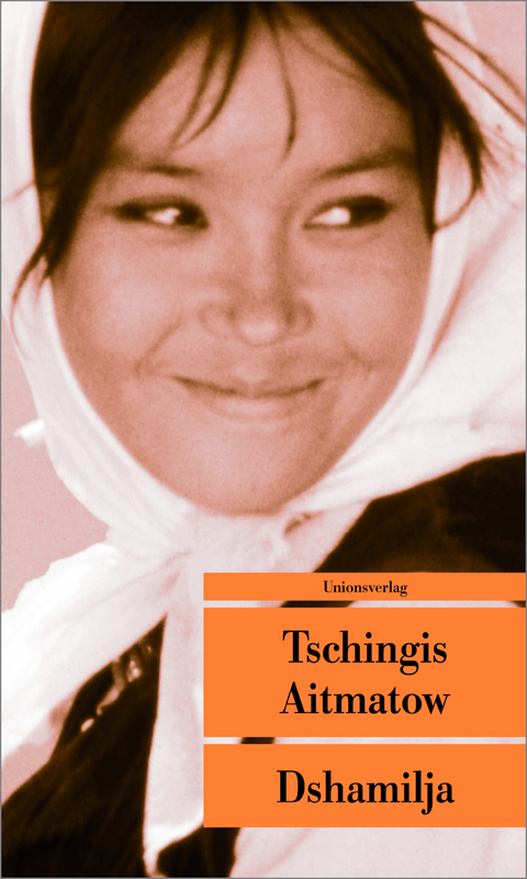 Dshamilja - Tschingis Aitmatow