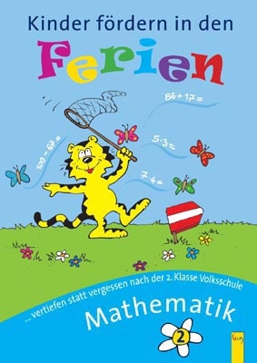 Kinder f&ouml;rdern in den Ferien Mathematik 2. Klasse - Elfriede Schwarz, Irma Nowak-Bartel