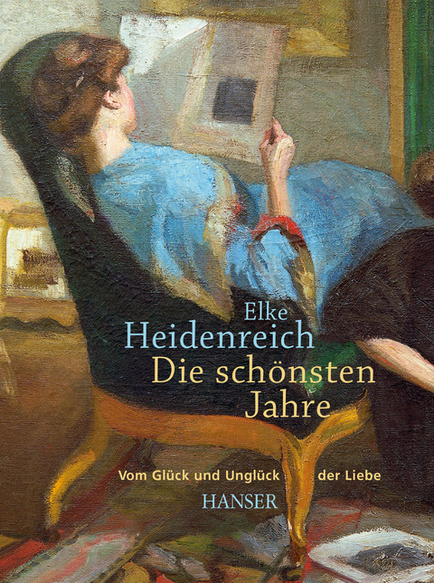 Die sch&ouml;nsten Jahre - Elke Heidenreich