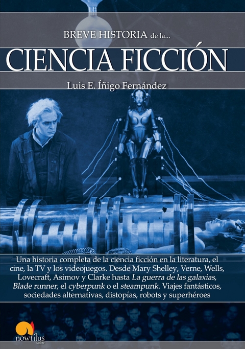 Breve historia de la Ciencia ficci&oacute;n - Luis E. &Iacute;&ntilde;igo Fern&aacute;ndez